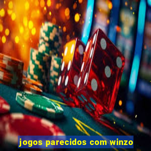 jogos parecidos com winzo